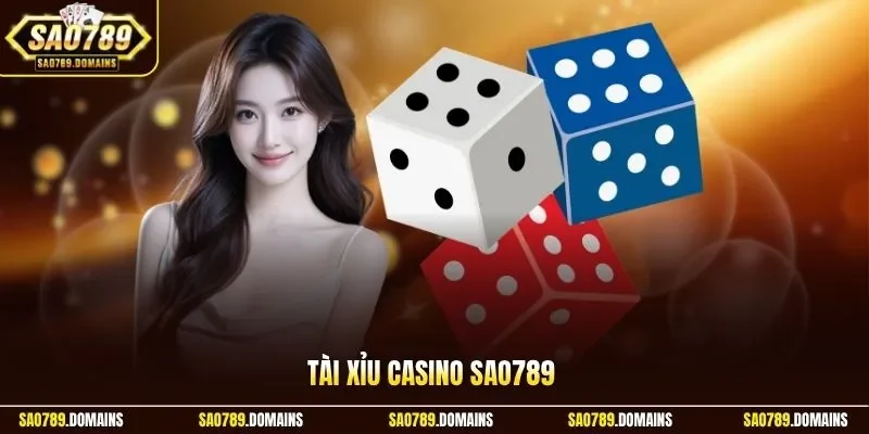 Tài xỉu Casino